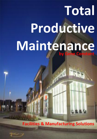 Total Productive Maintenance (TPM)