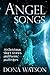 Angel Songs: 20 Christmas Short Stories and Poems, plus Recipes