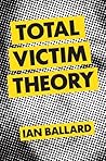 Total Victim Theory