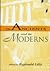 The Ancients and the Moderns by Reginald Lilly