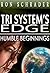 Tri System's Edge: Humble Beginnings