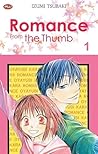 Romance from the Thumb, vol. 1 by Izumi Tsubaki