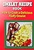 OMELET RECIPE BOOK How to Cook a Delicious Fluffy Omelet