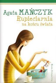 Rupieciarnia na końcu świata