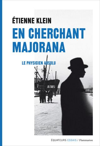 En cherchant Majorana