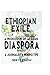 Ethiopian Exile - A Microcosm of African Diaspora