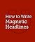 How to Write Magnetic Headl...