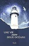 Une vie entre deux océans by M.L. Stedman