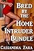 Bred by the Home Intruder Bundle (Defiled by the Home Intruder, #1-3)