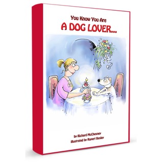 You Know You Are A Dog Lover...