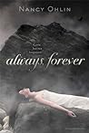 Always, Forever by Nancy Ohlin