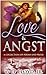 Love & Angst