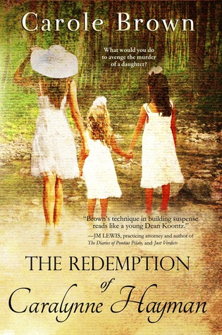 The Redemption of Caralynne Hayman