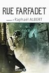 Rue Farfadet by Raphaël Albert