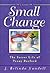 Small Change by J. Belinda Yandell Small Change by J. Belinda Yandell