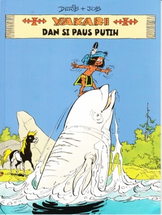 Yakari dan Si Paus Putih (Yakari #21)