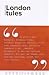 London tules