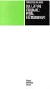 Due letture freudiane: Fedra e Misantropo