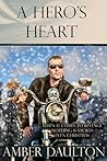 A Hero's Heart by Amber Daulton