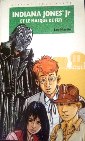 Indiana Jones Jr et le masque de fer
