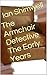 The Armchair Detective The Early Years (Special Editions, #3)