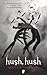 Hush, hush (Hush, hush, #1)
