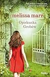 Opiekunka Grobów by Melissa Marr