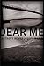 Dear Me