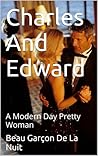 Charles and Edward by Beau Garçon De La Nuit