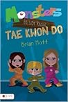 Monsters Do Not Know Tae Kwon Do