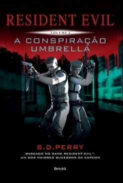 Resident Evil: A Conspiração Umbrella (Resident Evil, #1)