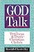 God Talk: The Triteness & Truth in Christian Cliches