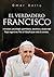 El verdadero Francisco