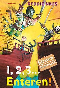 1, 2, 3... Enteren! (De piraten van hiernaast, #4)