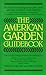 The American Garden Guidebo...
