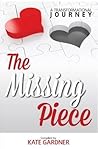 The Missing Piece by Kate Gardner