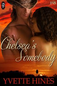 Chelsea's Somebody (Kindle Edition)