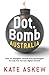 Dot.Bomb Australia by Kate Askew
