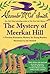 The Mystery of Meerkat Hill (Precious Ramotswe's Very First Cases #2)
