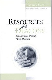 Resources for Deacons: Love Expressed through Mercy Ministries (Paperback)