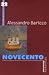 Novecento. Un monolog by Alessandro Baricco Novecento. Un monolog by Alessandro Baricco