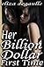 Her Billion Dollar First Time