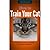How to Train Your Cat... and Stop Biting, Scratching and Problem Behavior