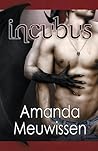 Incubus by Amanda Meuwissen