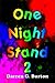 One Night Stand 2