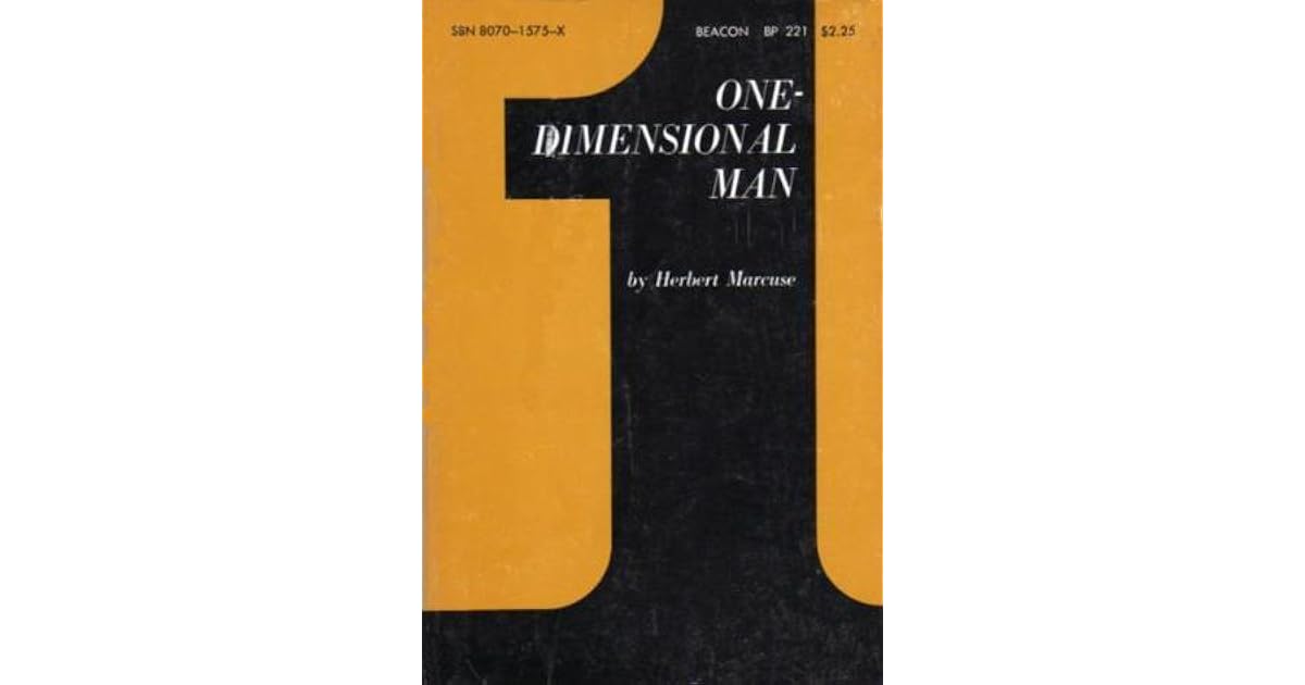 One-dimensional Man: Studies in the Ideology of Advanced Industrial