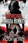 Book cover for The Murder of Janessa Hennley (Mickey Parsons Mysteries, #1)