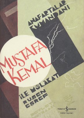 Anafartalar Kumandanı Mustafa Kemal ile Mülakat