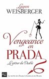 Vengeance en Prada by Lauren Weisberger