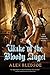 Wake of the Bloody Angel by Alex Bledsoe
